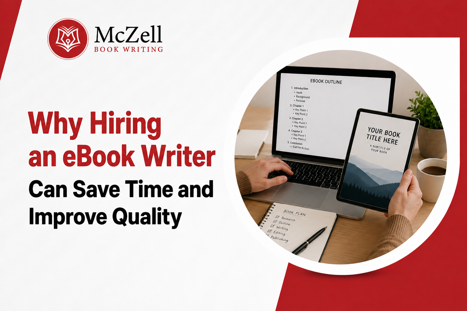 Why Hiring an eBook Writer Can Save Time and Improve Quality